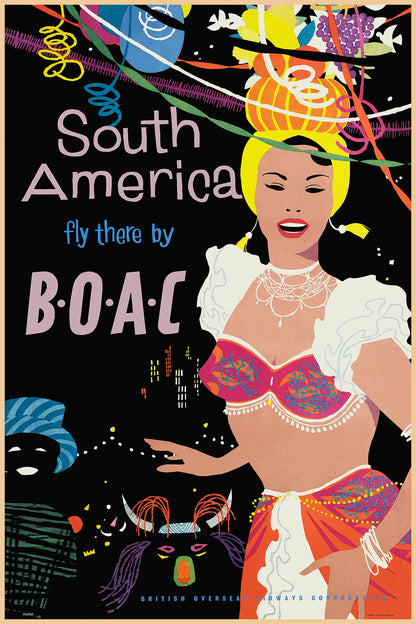 South America, Fly there by B.O.A.C, 1950s. [Samba]