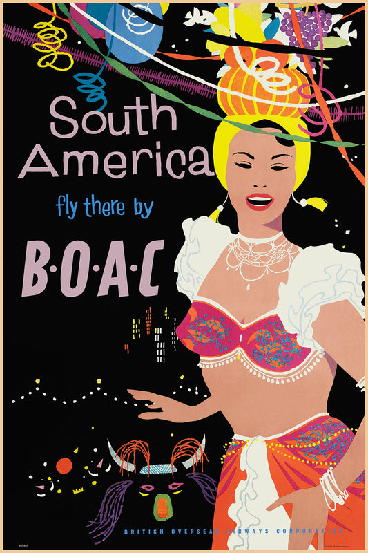 South America, Fly there by B.O.A.C, 1950s. [Samba]