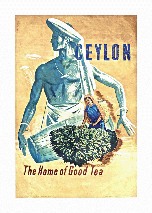 Ceylon, Home of Good Tea.